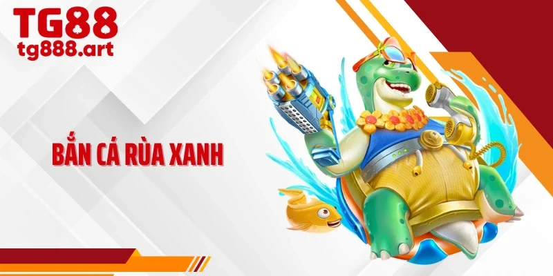 Bắn Cá Rùa Xanh TG88 - Phân Tầng Phần Thưởng Theo Giai Đoạn