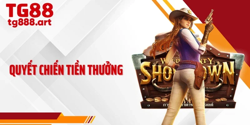 Quyết Chiến Tiền Thưởng TG88 - Game Slot Hành Động Rực Lửa